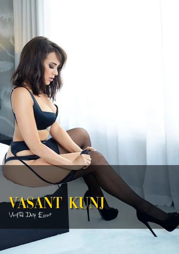 High profile escorts in Vasant Kunj Delhi